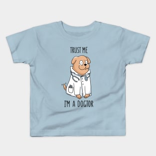 Trust Me I'm a Dogtor Funny Doctor Design Kids T-Shirt